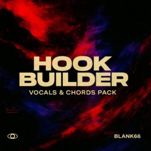Hook Builder - Vocals and Chords Pack